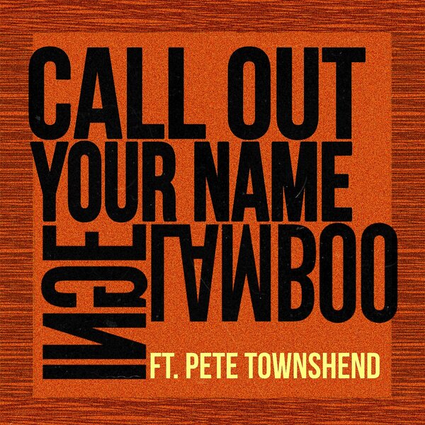  |  7" Single | Inge Lamboo - Call Out Your Name (Ft. Pete Towsnhend) (Single) | Records on Vinyl