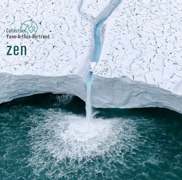 V/A - Zen - Collection Yann Arthus-Bertrand (LP) Cover Arts and Media | Records on Vinyl