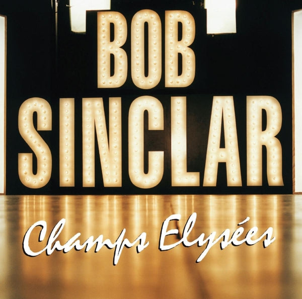  |   | Bob Sinclar - Champs Elysees (2 LPs) | Records on Vinyl