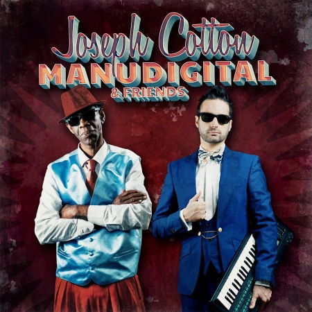 Manudigital - Meets Joseph Cotton and Friends (LP) Cover Arts and Media | Records on Vinyl