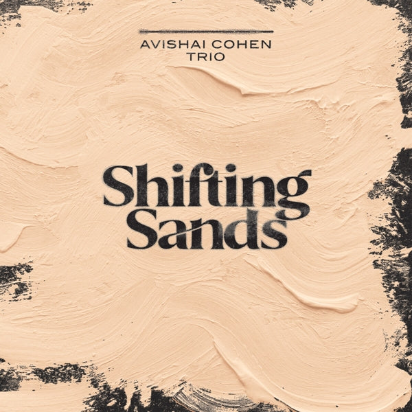  |   | Avishai -Trio- Cohen - Shifting Sands (LP) | Records on Vinyl