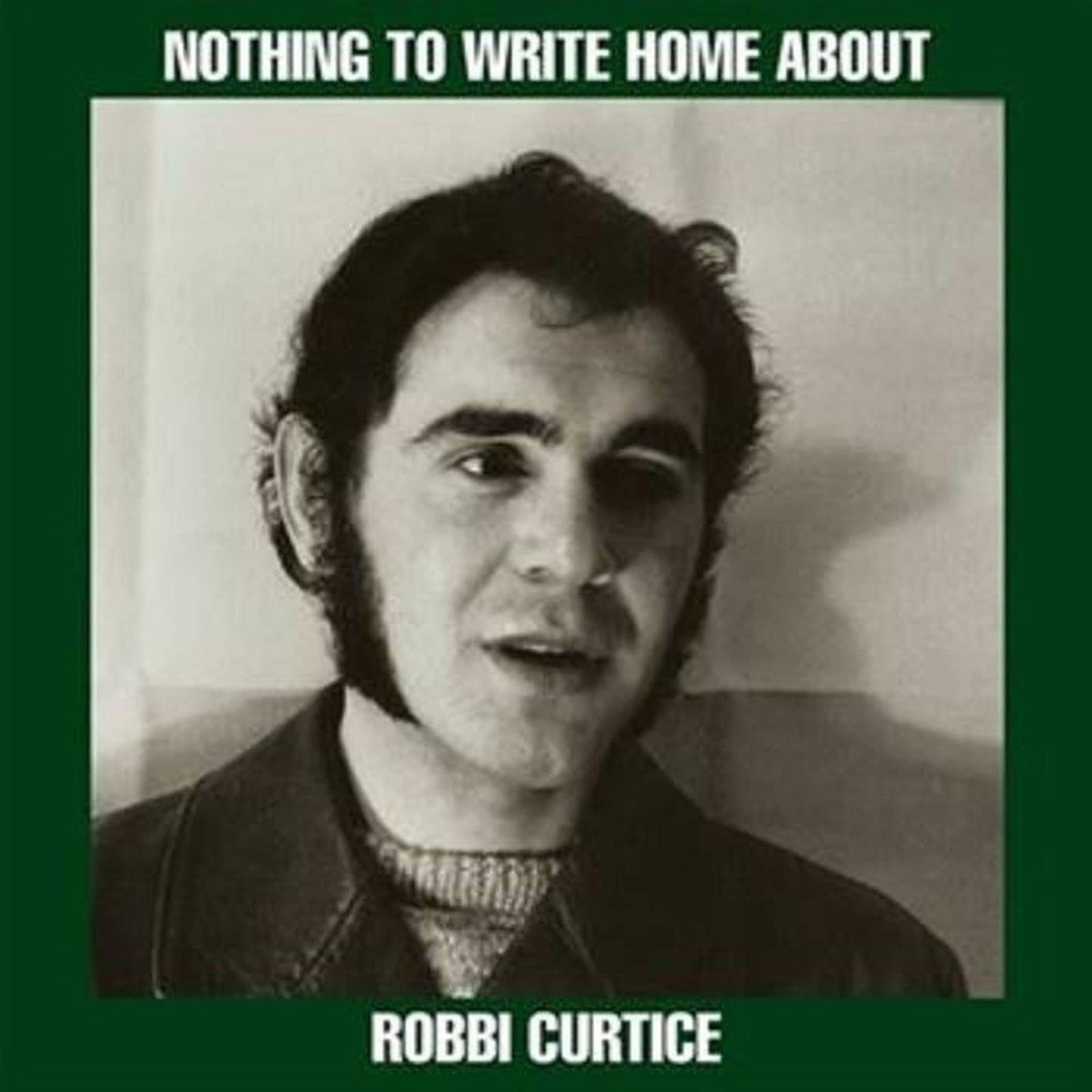 Robbi Curtice - Nothing To Write Home About (LP) Cover Arts and Media | Records on Vinyl