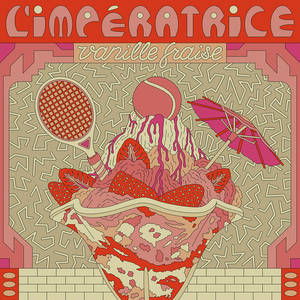  |   | L'imperatrice - Vanille Fraise (LP) | Records on Vinyl