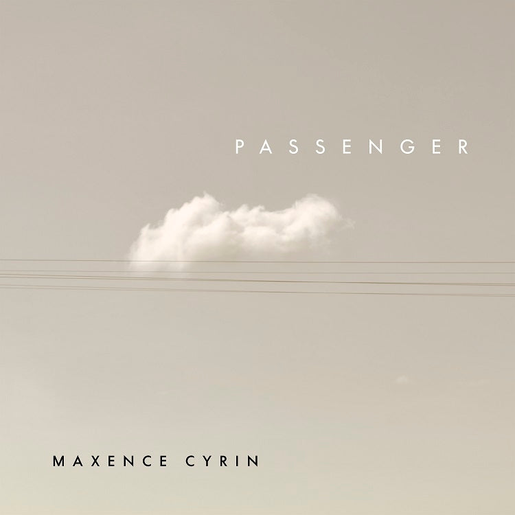  |   | Maxence Cyrin - Passenger (LP) | Records on Vinyl