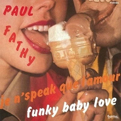 Paul Fathy / Corail' - Funky Baby Love / Karukera C'est Comme Ca (Single) Cover Arts and Media | Records on Vinyl