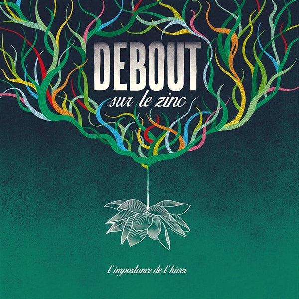  |   | Debout Sur Le Zinc - L'importance De L'hiver (2 LPs) | Records on Vinyl