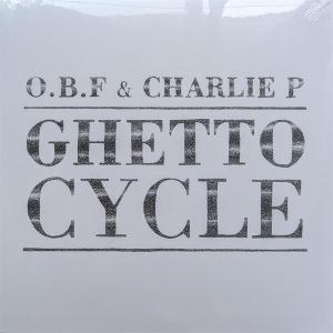 O.B.F X Charlie P - Ghetto Cycle 2025 (2 LPs) Cover Arts and Media | Records on Vinyl