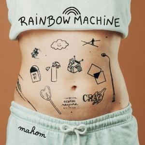 Mahom - Rainbow Machine (LP) Cover Arts and Media | Records on Vinyl