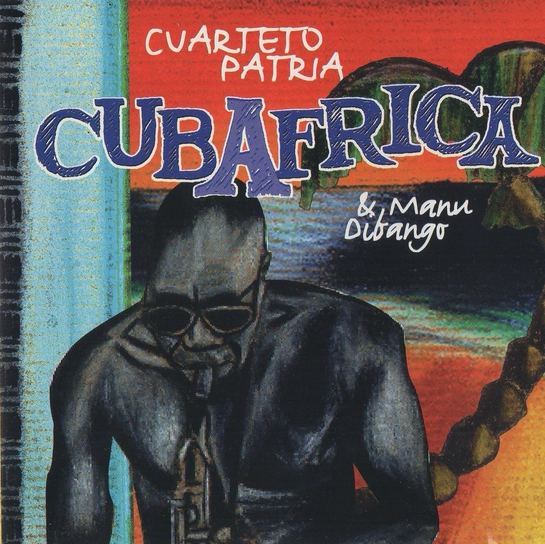 El Cuarteto Patria/Manu Dibango - Cubafrica (LP) Cover Arts and Media | Records on Vinyl