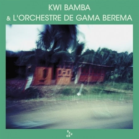  |   | Kwi & L'orchestre De Gama Berema Bamba - Kwi Bamba & L'orchestre De Gama Berema (LP) | Records on Vinyl