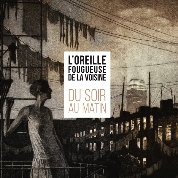  |   | L'oreille Fougueuse De La Voisine - Du Soir Au Matin (LP) | Records on Vinyl