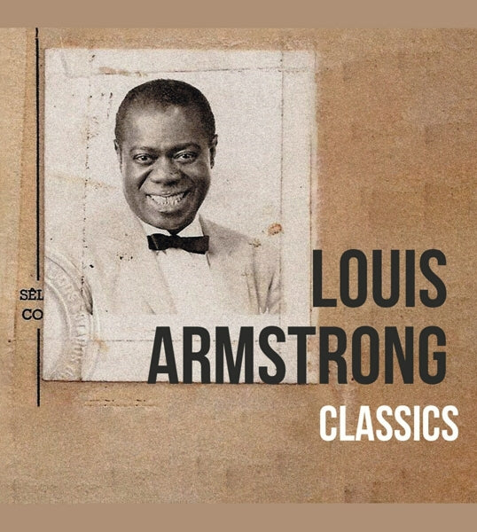 Louis Armstrong - Classics (LP) Cover Arts and Media | Records on Vinyl