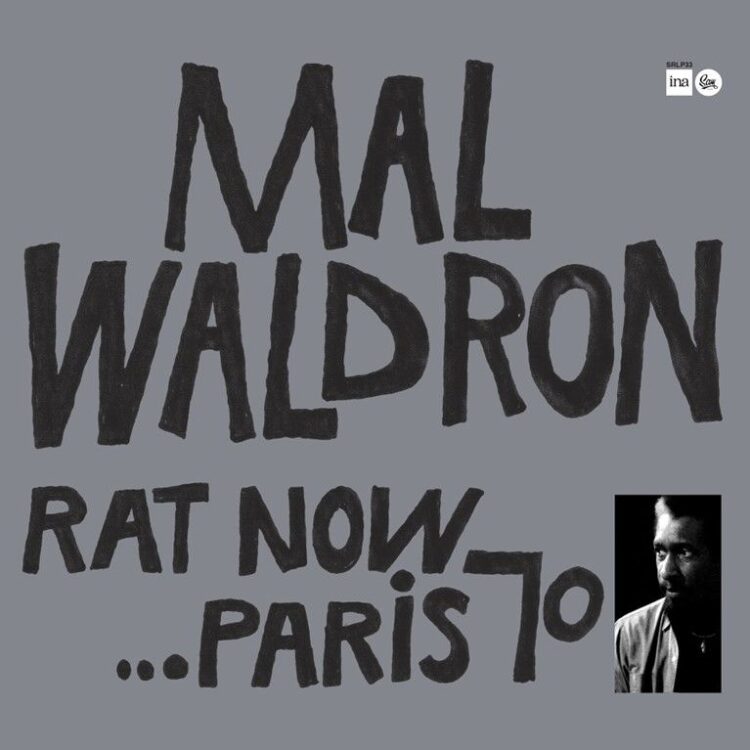  |   | Mal Waldron - Rat Now...Paris 70 (LP) | Records on Vinyl