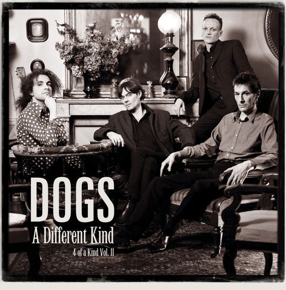 Dogs - A Different Kind - 4 of a Kind Vol. 2 (2 LPs) Cover Arts and Media | Records on Vinyl