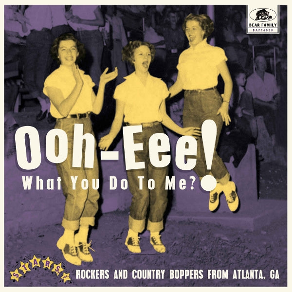  |  12" Single | V/A - Ooh-Eee! What You Do To Me?! - Stars, Inc. Rockers and Country Boppers From Atlanta, Ga (Single) | Records on Vinyl