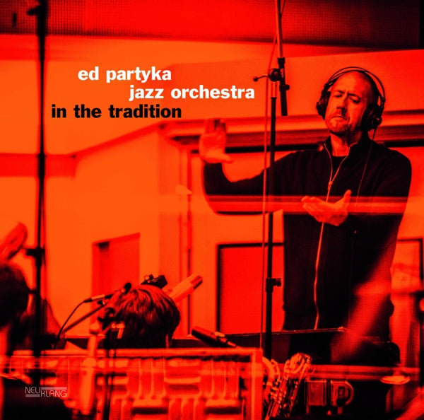  |   | Ed -Jazz Orchestra- Partyka - In the Tradition (LP) | Records on Vinyl