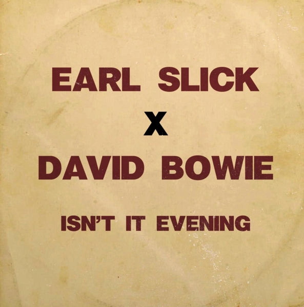  |   | Earl Slick & David Bowie - Isn T It Evening (Single) | Records on Vinyl