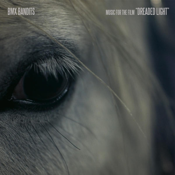  |   | Bmx Bandits - Music For the Film "Dreaded Light" (LP) | Records on Vinyl