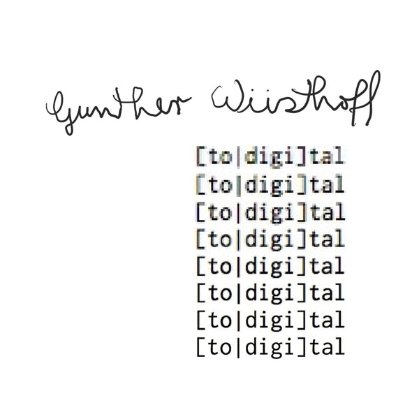  |   | Gunther Wusthoff - [To Digi]Tal (LP) | Records on Vinyl