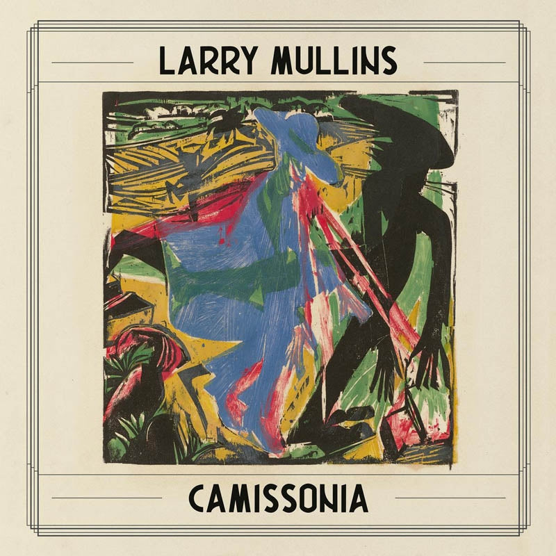  |   | Larry Mullens - Camissonia (LP) | Records on Vinyl