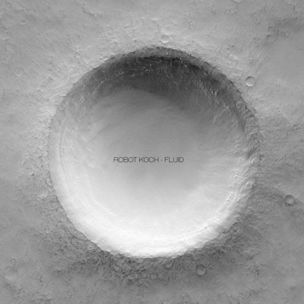  |   | Robot Koch - Fluid (Single) | Records on Vinyl