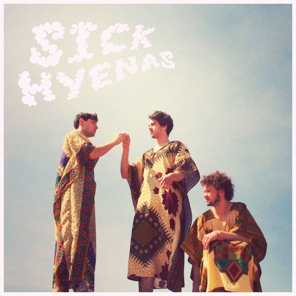 Sick Hyenas - Sick Hyenas (LP) Cover Arts and Media | Records on Vinyl