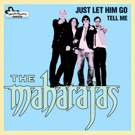 Maharajas - Just Let Him Go (Single) Cover Arts and Media | Records on Vinyl