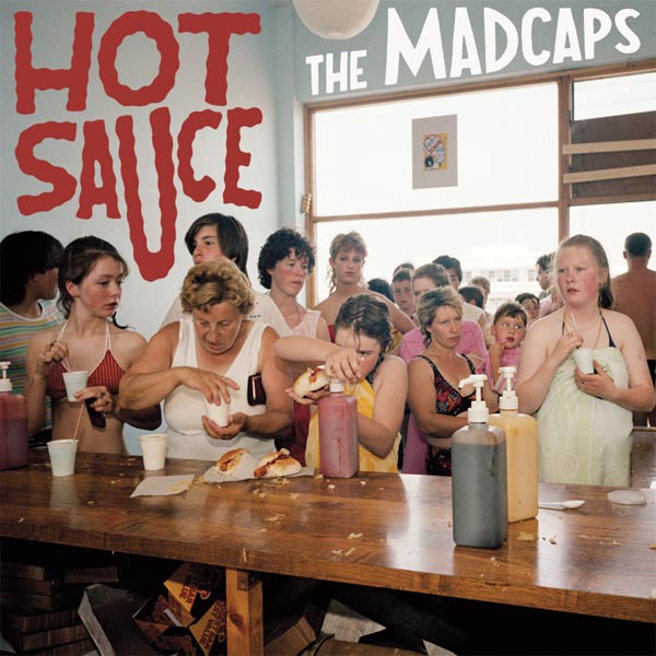  |   | Madcaps - Hot Sauce (LP) | Records on Vinyl