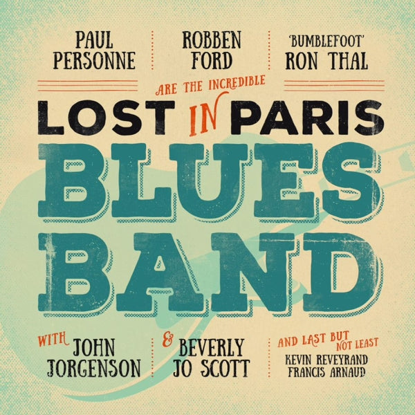  |  Vinyl LP | Ron Thal & Paul Personne Robben Ford - Lost In Paris Blues Band (2 LPs) | Records on Vinyl