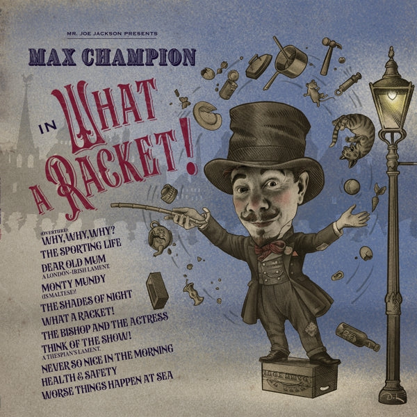 Joe Jackson - Mr. Joe Jackson Presents: Max Champion In 'What a Racket!' (LP) Cover Arts and Media | Records on Vinyl