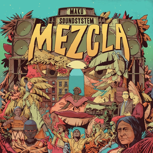  |   | M.A.K.U Soundsystem - Mezcla (LP) | Records on Vinyl