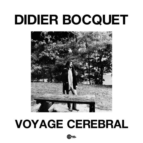 Didier Bocquet - Voyage Cerebral (LP) Cover Arts and Media | Records on Vinyl