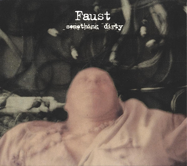  |   | Faust - Something Dirty (LP) | Records on Vinyl