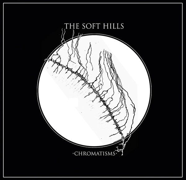  |   | Soft Hills - Chromatisms (2 LPs) | Records on Vinyl