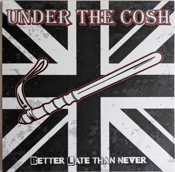  |   | Under the Cosh - Better Late Then Never (LP) | Records on Vinyl