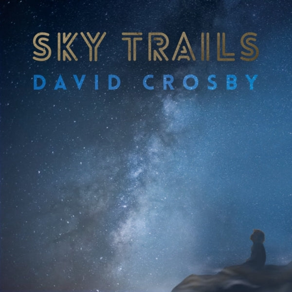  |   | David Crosby - Sky Trails (LP) | Records on Vinyl