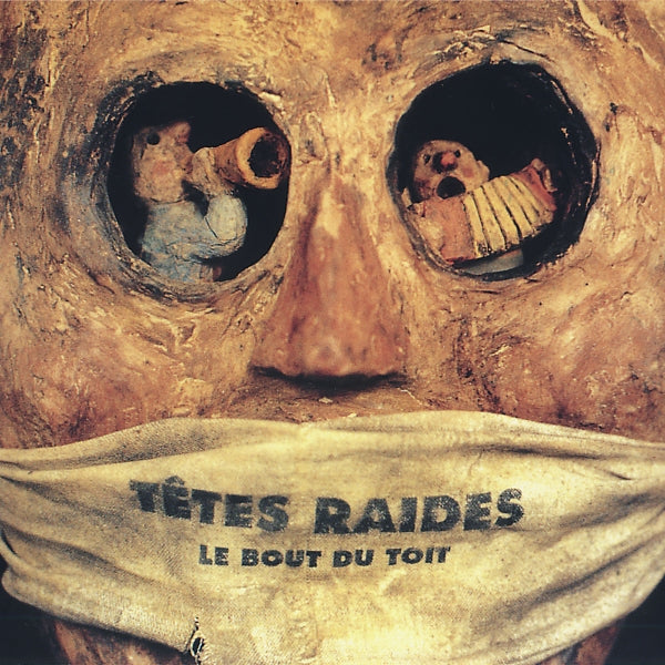 Tetes Raides - Le Bout Du Toit (LP) Cover Arts and Media | Records on Vinyl