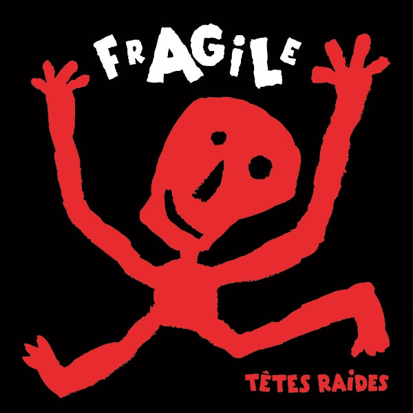 Tetes Raides - Fragile (LP) Cover Arts and Media | Records on Vinyl