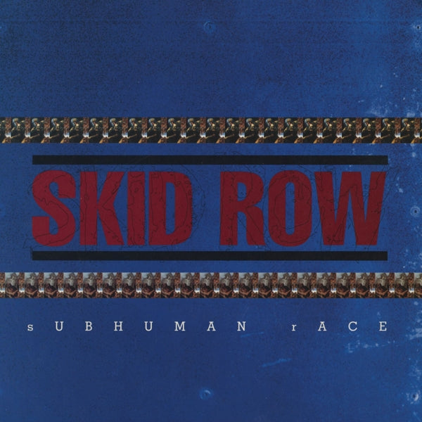 Skid Row - Subhuman Race (LP) Cover Arts and Media | Records on Vinyl