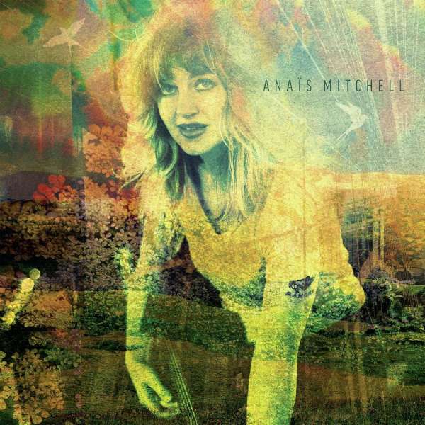 Anais Mitchell - Anais Mitchell (LP) Cover Arts and Media | Records on Vinyl