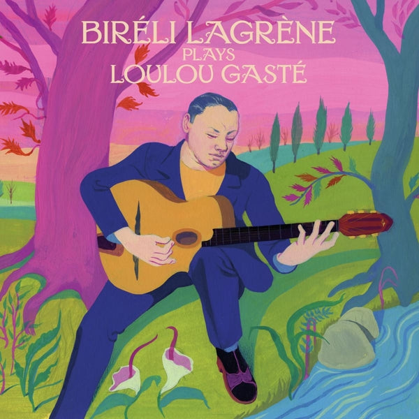 Bireli Lagrene - Bireli Lagrene Plays Loulou Gaste (LP) Cover Arts and Media | Records on Vinyl