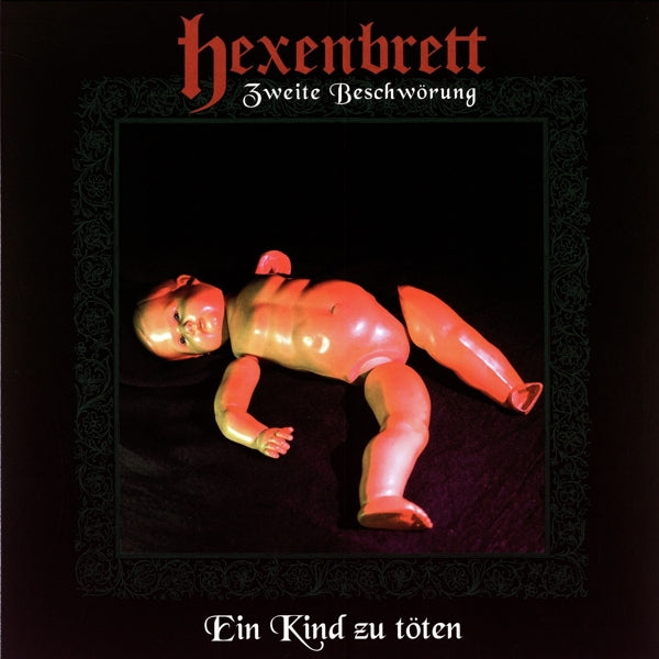  |   | Hexenbrett - Zweite Beschwoerung; Ein Kind Zu Toeten (LP) | Records on Vinyl