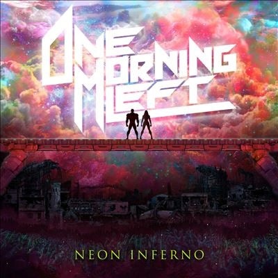 One Morning Left - Neon Inferno (LP) Cover Arts and Media | Records on Vinyl