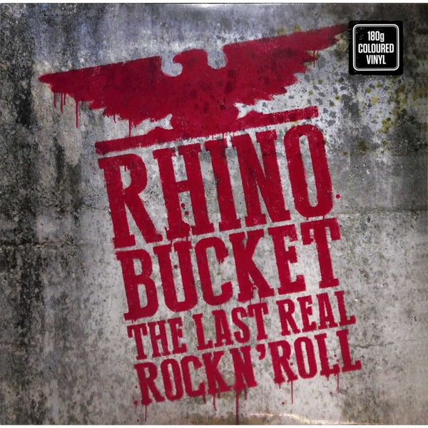  |   | Rhino Bucket - Last Real Rock N' Roll (LP) | Records on Vinyl