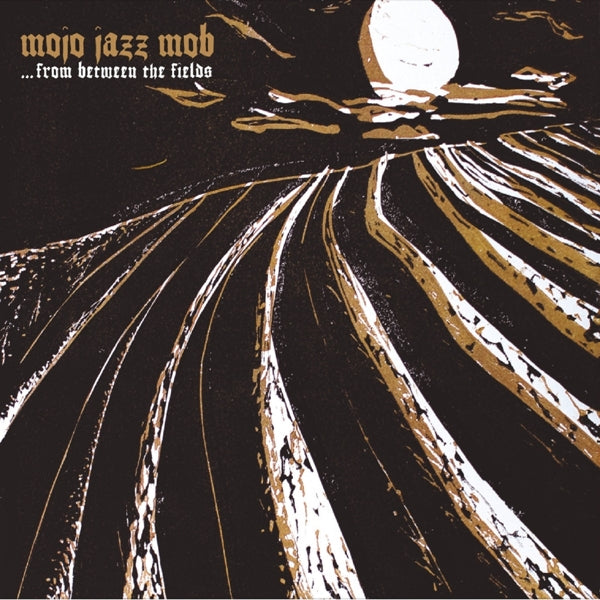  |   | Mojo Jazz Mob - From Between the Fields (LP) | Records on Vinyl