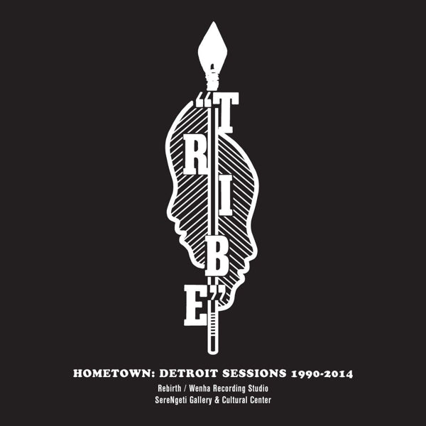  |   | Tribe - Hometown: Detroit Sessions 1990-2014 (2 LPs) | Records on Vinyl