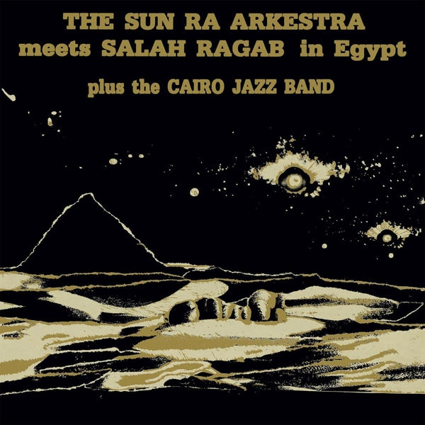  |   | Sun Ra Arkestra & Salah Ragab - Sun Ra Arkestra Meets Salah Ragab In Egypt (LP) | Records on Vinyl
