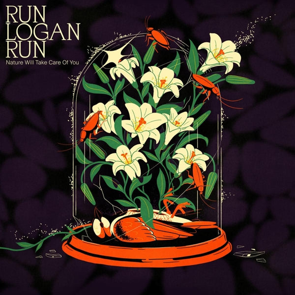 Run Logan Run - Nature Will Take Care of You (LP) Cover Arts and Media | Records on Vinyl