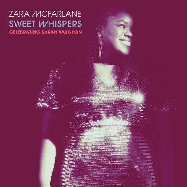  |   | Zara McFarlane - Sweet Whispers: Celebrating Sarah Vaughan (LP) | Records on Vinyl