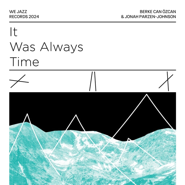  |   | Berke & Jonah Parzen-Johnson Can Ozcan - It Was Always Time (LP) | Records on Vinyl